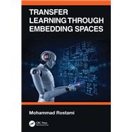 Transfer Learning through Embedding Spaces