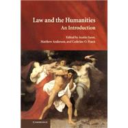 Law and the Humanities: An Introduction