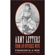 Army Letters from an Officer's Wife, 1871-1888