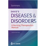 Davis's Diseases and Disorders A Nursing Therapeutics Manual