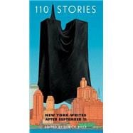 110 Stories : New York Writes after September 11