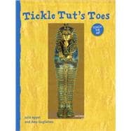 Touch the Art: Tickle Tut's Toes