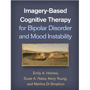Imagery-based Cognitive Therapy for Bipolar Disorder and Mood Instability