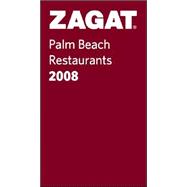 Zagatsurvey 2008 Palm Beach Restaurants