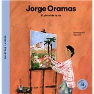 Jorge Oramas El pintor de la luz