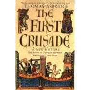 The First Crusade A New History