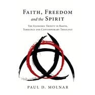Faith, Freedom and the Spirit