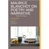 Maurice Blanchot on Poetry and Narrative