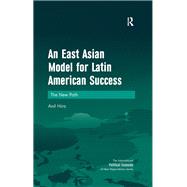 An East Asian Model for Latin American Success