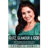 Glitz, Glamour & God