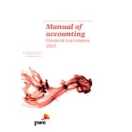 Manual of Accounting: Financial Instruments 2012
