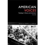 American Voices, Volume 2 Readings in History and Literature