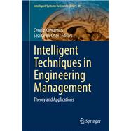 Intelligent Techniques in Engineering Management