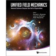 Unified Field Mechanics