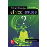 Thinking Critically About Ethical Issues