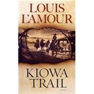 Kiowa Trail A Novel