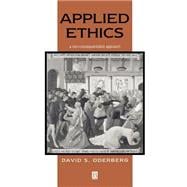 Applied Ethics A Non-Consequentialist Approach