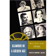 Glamour in a Golden Age