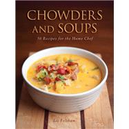 Chowders and Soups