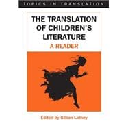 The Translation of Children's Literature A Reader