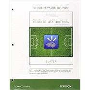 College Accounting Chapters 1-12 with Study Guide and Working Papers, Student Value Edition Plus MyLab Accounting with Pearson eText -- Access Card Package