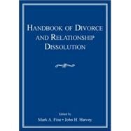 Handbook of Divorce And Relationship Dissolution