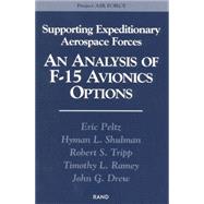 Supporting Expeditionary Forces An Analysis of F-15 Avionics Options