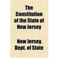 The Constitution of the State of New Jersey