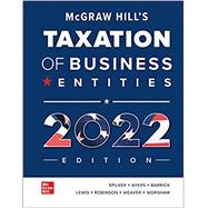 McGraw Hill's Taxation of Business Entities 2022 Edition