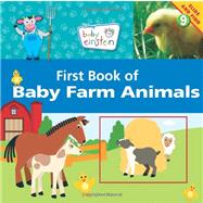 First Book of Baby Farm Animals