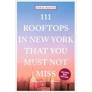 111 Rooftops in New York That You Must Not Miss