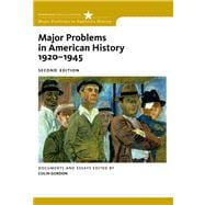 Major Problems in American History, 1920-1945 Documents and Essays