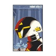 Isaac Asimov's Robot City Vol. 2