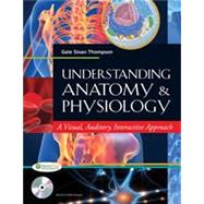 Understanding Anatomy and Physiology (Textbook + Workbook)