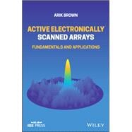 Active Electronically Scanned Arrays Fundamentals and Applications