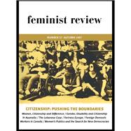 Citizenship: Pushing the Boundaries: Feminist Review, Issue 57