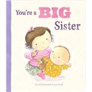 You're a Big Sister