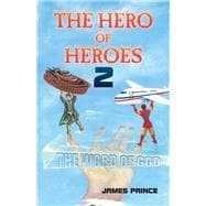 The Hero of Heroes 2