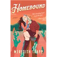 Homebound A Novel