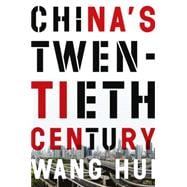 China's Twentieth Century Revolution, Retreat and the Road to Equality