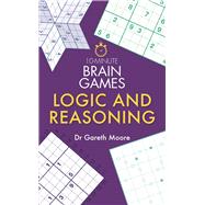 10-Minute Brain Games: Logic and Reasoning