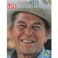 Ronald Reagan : A Life in Pictures