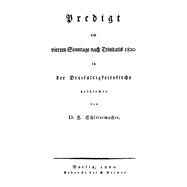 Predigt Am Vierten Sonntage Nach Trinitatis 1820 in Der Dreifaltigkeitskirche