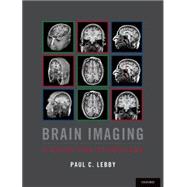 Brain Imaging A Guide for Clinicians