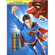 Superman Returns: Official Movie Color & Activity Book