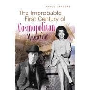 The Improbable First Century of Cosmopolitan Magazine