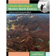 Climate Warming in Western North America : Evidence and Environmental Effects