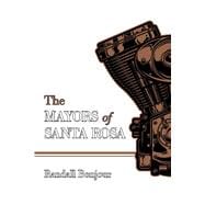 The Mayors of Santa Rosa