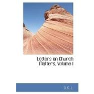 Letters on Church Matters