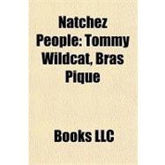 Natchez People : Tommy Wildcat, Bras Piqué